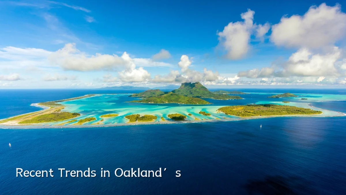 Recent Trends in Oakland’s