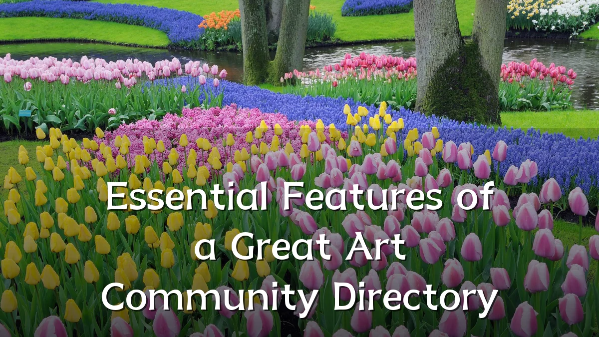 Essential Features of a Great Art Community Directory