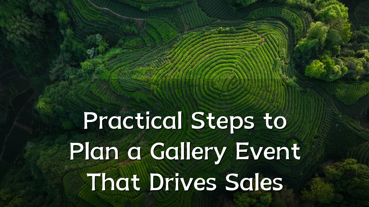 Practical Steps to Plan a Gallery Event That Drives Sales